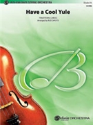 Have A Cool Yule by Traditional - Caputo Bud - for String Orchestra