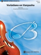 Variations On Vanyusha by - Lucas Elena Roussanova - for String Orchestra