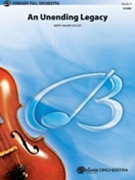 Unending Legacy An by Milner Barry for Full Orchestra
