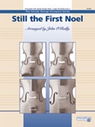 Still The 1st Noel by Traditional - O'Reilly John - for String Orchestra
