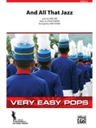 And All That Jazz (From Chicago) by Kander and Ebb - Burns Jerry - for Marching Band