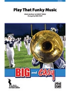 Play That Funky Music by Parissi Robert - Story Michael - for Marching Band