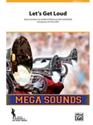Let's Get Loud by Santander Kike - Lopez Victor - Gloria Estefan; Jenn for Marching Band