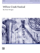 Willow Creek Festival by Hodges Steve for Concert Band
