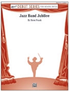 Jazz Band Jubilee by Frank Steve for Concert Band