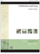Celebration and Song by Sheldon Robert for Conductor