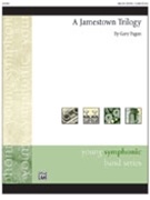 Jamestown Trilogy by Fagan Gary for Concert Band