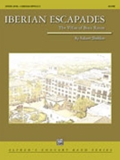 Iberian Escapades by Sheldon Robert for Concert Band