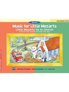 Music For Little Mozarts Go To Church 1-2 by - Barden Kowalchyk and Lancaster - for Piano