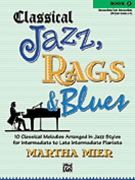 Classical Jazz Rags & Blues Book 3 by Mier Martha - Mier Martha - for Piano