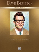 Dave Brubeck At The Piano by Brubeck Dave - Salmon John - for Piano Collection
