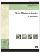 We the Children of America [Concert Band] by Feldstein Sandy for Conductor Score