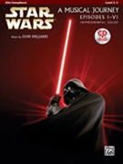 Star Wars - Musical Journey (Episodes I - VI) by Williams John for Alto Saxophone W