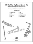 All The Way My Savior Leads Me by Tomlin and Redman - Fettke Tom - for Instrumental Parts