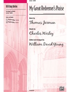 My Great Redeemer's Praise by Jarman Thomas - Young William - for SATB