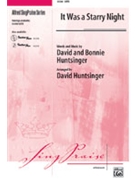 It Was A Starry Night by Huntsinger David and Bonnie - Huntsinger David - for SATB