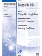 Ringing Of The Bells by Douglas Robert - Tammy Waldrop - for SAB and Piano