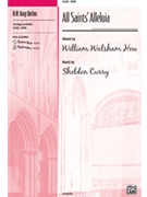 All Saints' Alleluia by Curry Sheldon for SATB