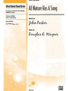 All Nature Has A Song by Wagner Douglas E - Children - for 2-Part