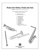 Praise The Father Praise The Son by Tomlin and Cash - Kingsmore Richard - for Instrumental Parts