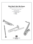 This Won't Get Me Down by Choplin Pepper for Instrumental Parts