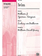 Cross by Beethoven Ludwig van - Young William - for SATB