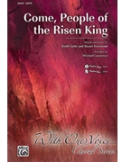 Come People Of The Risen King by Getty and Townend - Lawrence Michael - for SATB