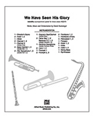 We Have Seen His Glory by Huntsinger David for Instrumental Parts