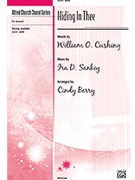 Hiding In Thee by Sankey Ira D - Berry Cindy - for SATB