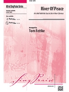 River Of Peace by - Fettke Tom - for SATB