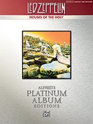 Houses Of The Holy by Led Zeppelin - Platinum Edition - Led Zeppelin for Guitar Tab