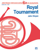 Royal Tournament by Kinyon John for Concert Band