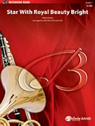 Star With Royal Beauty Bright by - Bullock Jack - for Concert Band