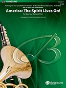 America - The Spirit Lives On by - Wagner Douglas E - for Concert Band