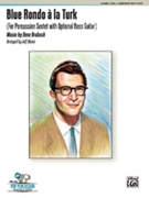 Blue Rondo A La Turk by Brubeck Dave - Moore Jeff - for Percussion Quartet