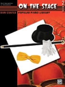 On The Stage Bk 2 by - Coates Dan - for Piano/Vocal