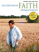 Faith & Songs Of Inspiration by - Brickman Jim - Jim Brickman for Piano