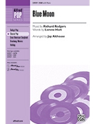 Blue Moon by Rodgers and Hart - Althouse Jay - for SSA