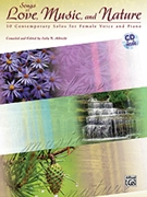 Songs Of Love Music & Nature by Female Voice - Albrecht Sally K - for Vocal w/ Audio