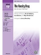 Varsity Drag by B. G. DeSylva; Lew B - Shackley Larry - for SSA