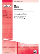 Gloria From "harmoniemesse" by Haydn Joseph - Liebergen Patrick M - for SATB