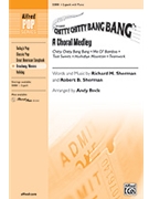 Chitty Chitty Bang Bang: Choral Medley by Sherman Richard and Robert - Beck Andy - for 2-Part