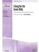 I Long For The Green Hills by Gilpin Greg for SSA