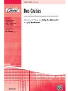 Deo Gratias by Albrecht and Althouse for SATB