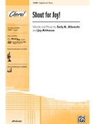 Shout For Joy by Albrecht and Althouse for 2-Part