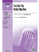 I've Got You Under My Skin by Porter Cole - Shaw Kirby - for SSA