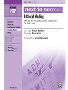 Next To Normal - (Medley) by - DeSpain Lisa - for SSA