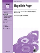 I Say A Little Prayer by Bacharach and David - Althouse Jay - for SSA (Featured On Glee)