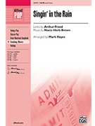 Singin' In The Rain by Nacio Herb Brown - Hayes Mark - for SATB