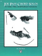 Joe Pass Chord Solos by Pass Joe Joe Pass for Jazz Guitar